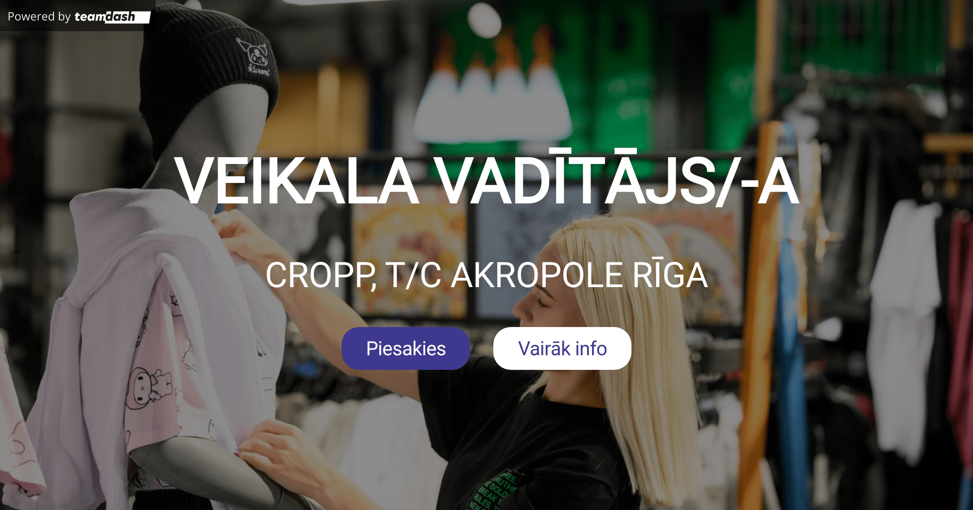 Tc Akropole Riga VEIKALA VADĪTĀJS/-A T/C AKROPOLE RĪGA-CROPP